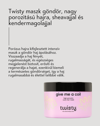 Maszk az erősen porózus göndör hajra shea vajjal és Twisty kenderolajjal
